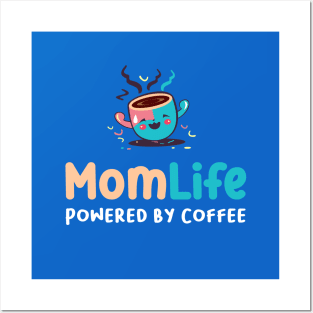 Mom Life Quote Posters and Art